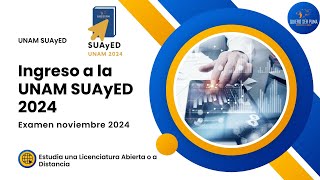 Ingreso a la UNAM Sistema SUAyED 2024 Toda la información  Convocatoria Septiembre 2024 [upl. by Euginomod]