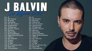 J BALVIN SUS MEJORES ÉXITOS 2023  LO MAS NUEVO [upl. by Yekcim880]