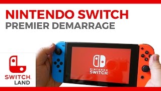 NINTENDO SWITCH  1ER DEMARRAGE [upl. by Trista816]