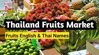 Thailand fruits market  Thai Fruit Names [upl. by Desta]