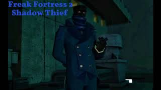 Freak Fortress 2 Shadow Thief Theme Music 1 [upl. by Nanette677]