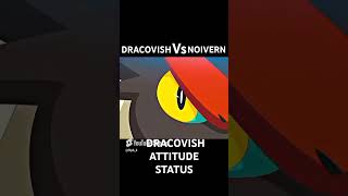 DRACOVISH VS NOIVERN  DRACOVISH ATTITUDE STATUS  shortsfeed shorts viralshorts pokemon [upl. by Lustig798]