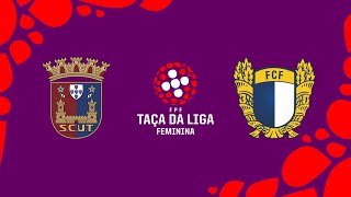 Taça da Liga Feminina SCU Torreense 02 FC Famalicão [upl. by Stephanie]