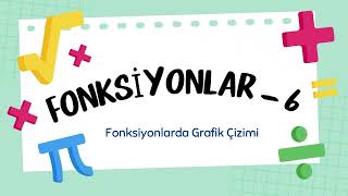 FONKSİYONLAR  7  Grafik Çizimi tyt ayt yks [upl. by Atniuq130]