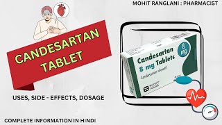 Candesartan Cilexetil 8 mg  Candesartan 8mg Uses Mechanism Side effects Dose and Precautions [upl. by Wallford]