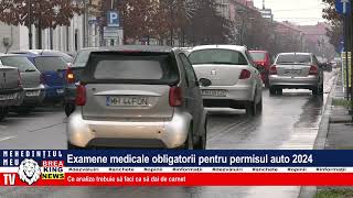 EXAMENE MEDICALE OBLIGATORII PENTRU PERMISUL AUTO 2024 [upl. by Gleich148]