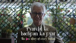 Pyarelal Ke Bachpan Ka Pyar – The Love Story of Every Indian [upl. by Theodora]