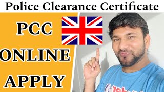 How to apply for PCC Online from UK 🇬🇧  Police Clearance Certificate  PCC online kaise kare [upl. by Uahc]