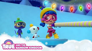 Holiday Wishes ✨❄️ True and the Rainbow Kingdom✨❄️ [upl. by Rame284]