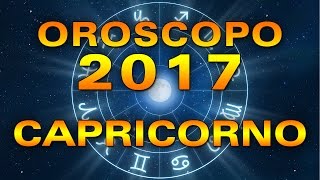 Oroscopo 2017 Capricorno [upl. by Eisen368]