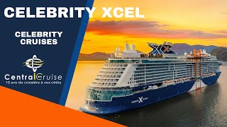 Présentation du Celebrity Xcel  Le tout nouveau bateau de la compagnie Celebrity Cruises [upl. by Burnett]