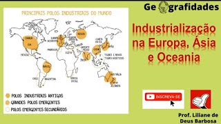 Industrialização na Europa Ásia e Oceania [upl. by Auliffe]