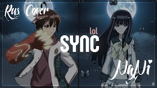 lol  Sync Sousei no Onmyouji  OP 3 Rus cover NaNi  Kari [upl. by Ardnama]