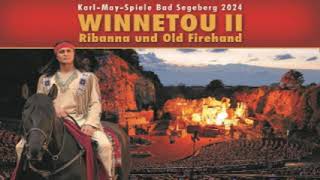 KARL MAY SPIELE BAD SEGEBERG 2024  WINNETOU II  RIBANNA UND OLD FIREHAND  MEINE WUNSCHBESETZUNG [upl. by Ardnos]