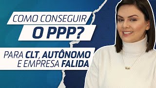 Como Conseguir o PPP Autônomo CLT e empresa que já faliu [upl. by Botzow]