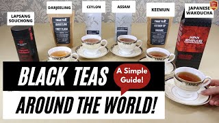 BLACK TEA TASTE TEST  A SIMPLE GUIDE  WORLDS BEST TEAS  Darjeeling Ceylon Assam Keemun Lapsang [upl. by Eimareg]