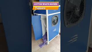 Cotton Waste Machine  Small Business Idea  Buyback Business  Fujipure Textiles [upl. by Fraser428]