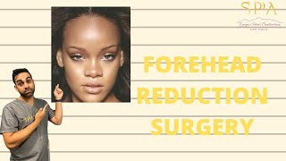 How to Make Your Forehead Smaller with Surgery [upl. by Aurelius]