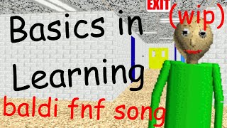 baldi fnf song i never finished [upl. by Melone234]