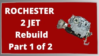 Rochester 2G 2GC Rebuild Part 1 of 2 [upl. by Kealey]