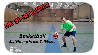 Basketball  Einführung in das Dribbling  Übungen zur Ballkontrolle [upl. by Schaffel857]