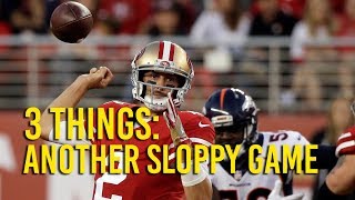 49ers preseason Another sloppy game [upl. by Enuahs]