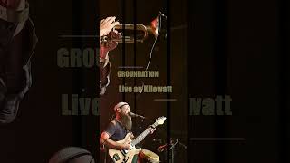 Teaser3 GROUNDATION  Live Kilowatt 2024 [upl. by Rufena]