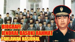 BIOGRAFI JENDRAL BASUKI RAHMAT  Kehidupan kiprah dan akhir hidup [upl. by Glendon]