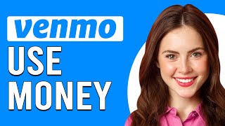 How To Use Money In Venmo How To SpendPay With Your Money In Venmo [upl. by Clippard]