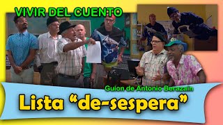 Vivir del Cuento “LISTA DESESPERA” Estreno 16 enero 2023 Pánfilo Humor cubano [upl. by Bills]