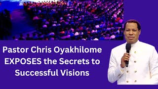 Pastor Chris Oyakhilome EXPOSES the Secrets to Successful Visions [upl. by Hayman736]