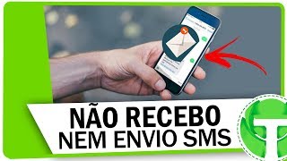 Celular não recebe e nem envia SMS APRENDA RESOLVER [upl. by Llehsar]