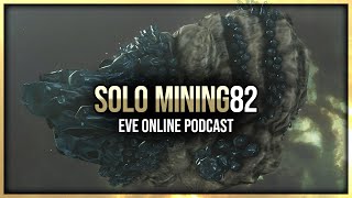 Eve Online  Ytirium CostBenefit Analysis  Solo Mining  Episode 82 [upl. by Adnohsirk894]