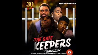 The Gatekeepers II Olubusola Ajayi thegatekeepers momosfilmproductions olubusolaajayi [upl. by Maggs]