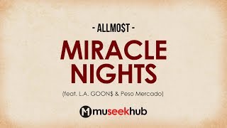 Allmot  Miracle Nights ft LA GOON amp Peso Mercado  FULL HD  Lyrics 🎵 [upl. by Anerrol495]