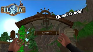 Ilysia Beta1 Tambria Quest Guide [upl. by Eentruok]