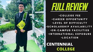 CENTENNIAL COLLEGE REVIEW BY GRADUATE [upl. by Airtemad]