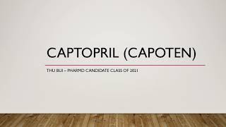 Captopril [upl. by Friede]