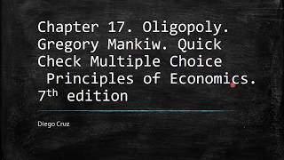 Chapter 17 Quick Check Multiple Choice Oligopoly [upl. by Nnasus]