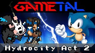 Hydrocity Zone Act 2 Sonic the Hedgehog 3  Sonic Mania  GaMetal Ft InsaneInTheRainMusic [upl. by Heinrick]