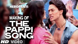 Making of The Pappi Song  Heropanti  Tiger Shroff Kriti Sanon  Manj Feat Raftaar [upl. by Sterling]