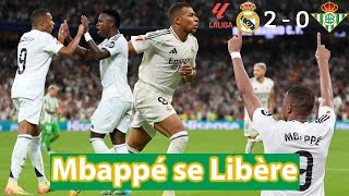 Real Madrid Écrase Betis 20  Kylian Mbappé Débouche Enfin la Bouteille [upl. by Lesab]