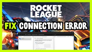 How to FIX Rocket League Connection  Server Error [upl. by Lena]