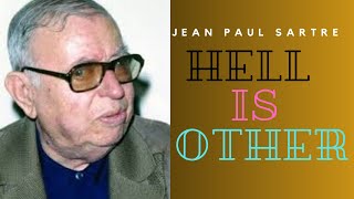 hell is other Jean paul Sartre [upl. by Anairam]