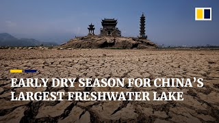 China’s largest freshwater lake facing earliest dry season on record [upl. by Leia52]