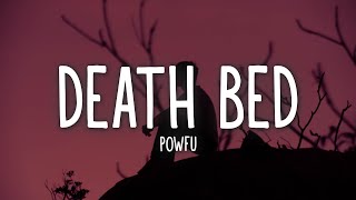 Powfu  Death Bed Lyrics ft beabadoobee [upl. by Venable]