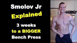 Smolov Jr Explained  Russian Powerlifting Routine  Bigger Bench Press in 3 Weeks [upl. by Ylerebmik846]