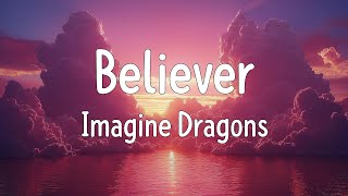 Imagine Dragons  Believer Mix Lyrics  Ed Sheeran  Photograph Lyrics [upl. by Dnamron]