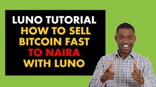 Luno Tutorial Nigeria How to Sell Bitcoin amp How to Turn Bitcoin to Naira Instantly [upl. by Weibel]