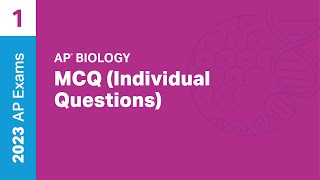 1  MCQ Individual Questions  Practice Sessions  AP Biology [upl. by Fokos]